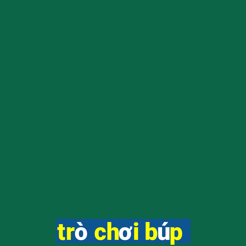 trò chơi búp