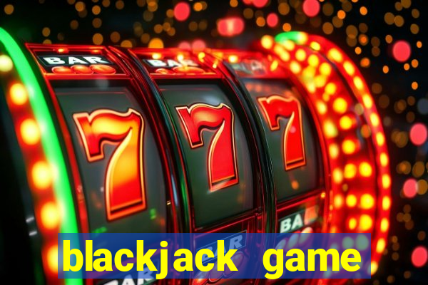 blackjack game online unblocked