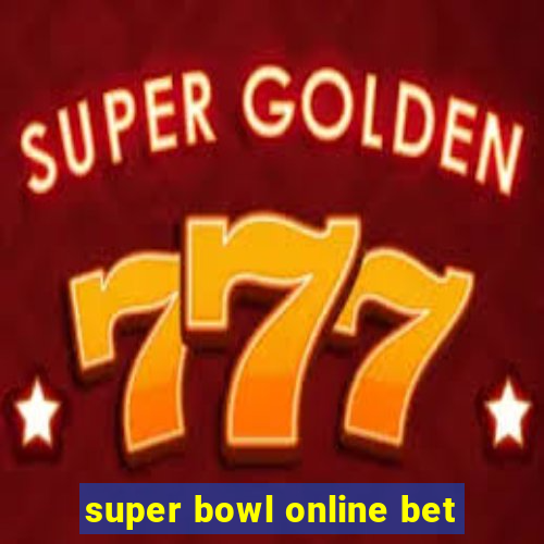 super bowl online bet