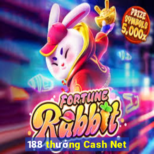 188 thưởng Cash Net