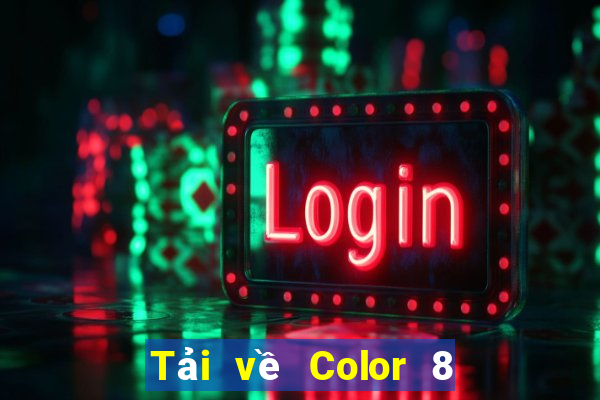 Tải về Color 8 Android app