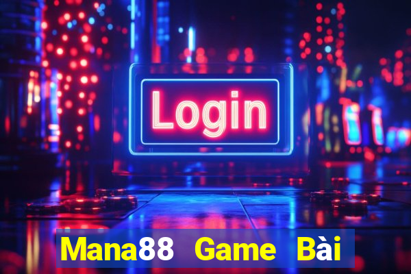 Mana88 Game Bài Chơi Với Bạn Bè