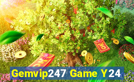 Gemvip247 Game Y24