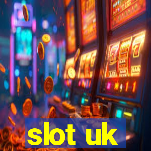 slot uk