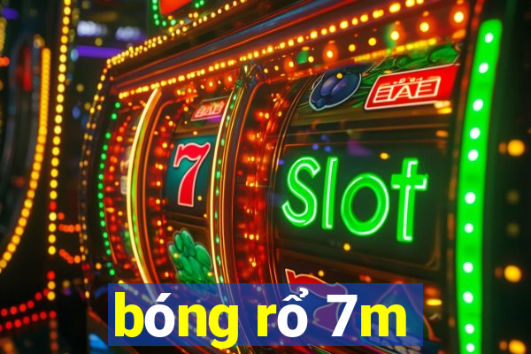 bong ro 7m