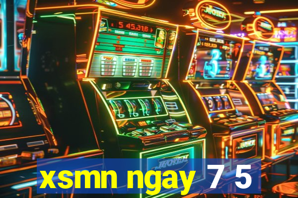 xsmn ngay 7 5