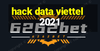 hack data viettel 2021