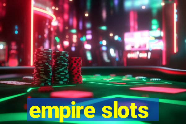 empire slots