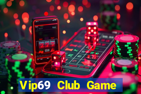 Vip69 Club Game Bài Cào