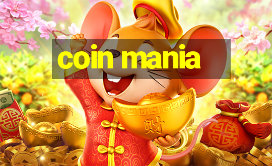 coin mania