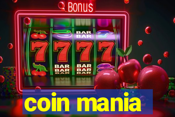 coin mania