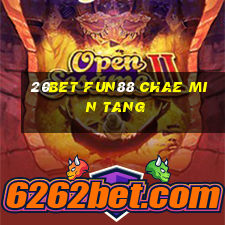 20bet Fun88 Chae Min Tang