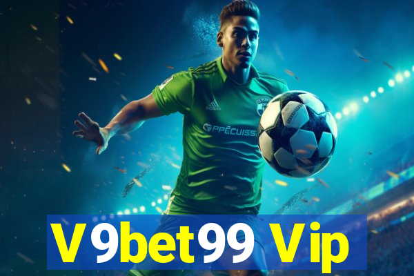 V9bet99 Vip