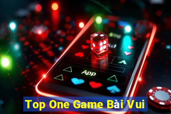 Top One Game Bài Vui