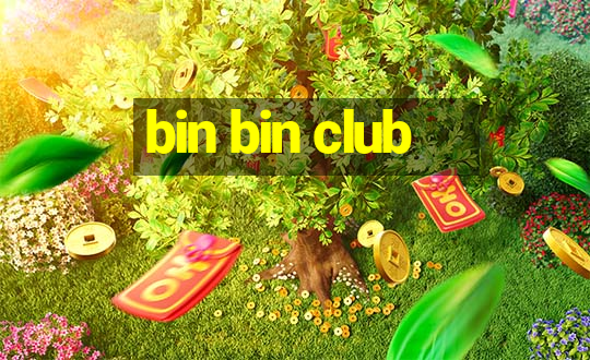 bin bin club