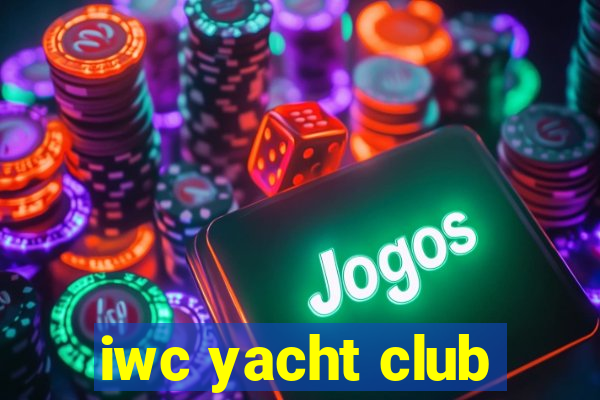 iwc yacht club