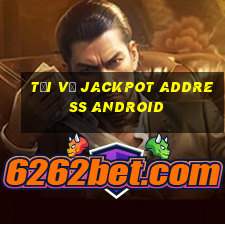 Tải về Jackpot Address Android