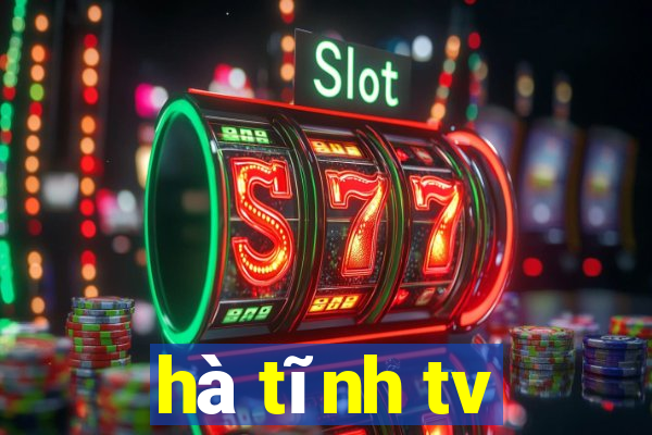 hà tĩnh tv