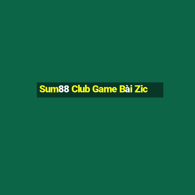 Sum88 Club Game Bài Zic