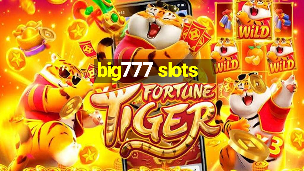 big777 slots