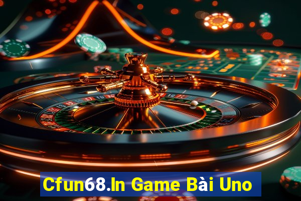 Cfun68.In Game Bài Uno