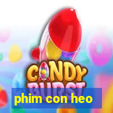 phim con heo