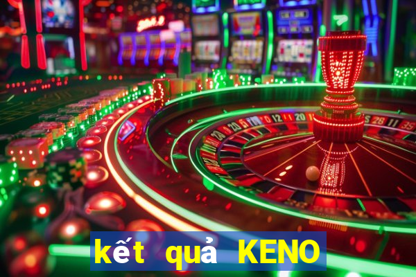 kết quả KENO ngày 3