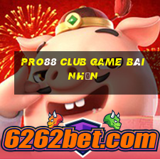 Pro88 Club Game Bài Nhện