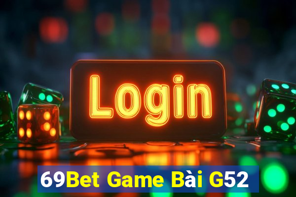 69Bet Game Bài G52