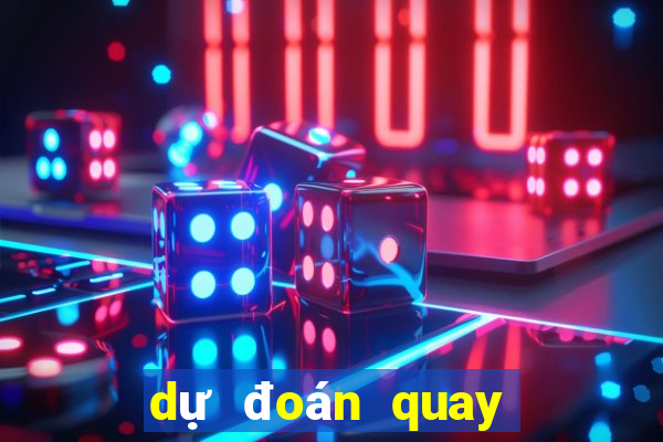 dự đoán quay thử xổ số miền nam hôm nay