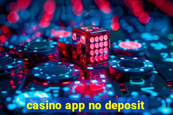 casino app no deposit