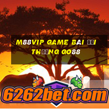 M88Vip Game Bài Đổi Thưởng Go88