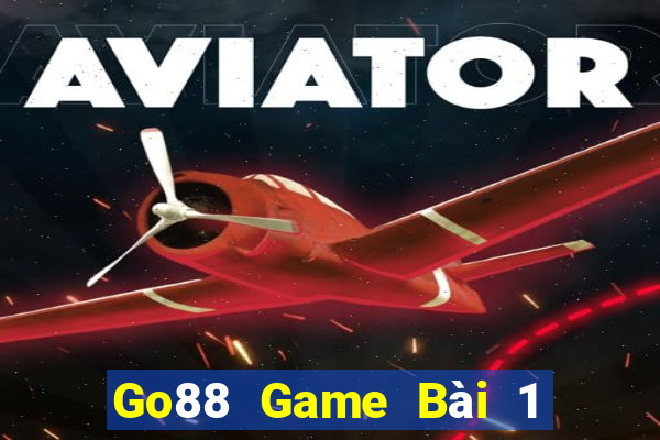 Go88 Game Bài 1 Đổi 1