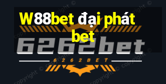 W88bet đại phát bet