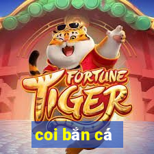 coi bắn cá