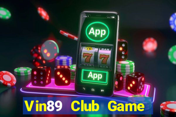 Vin89 Club Game Bài Asia99