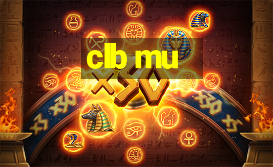 clb mu