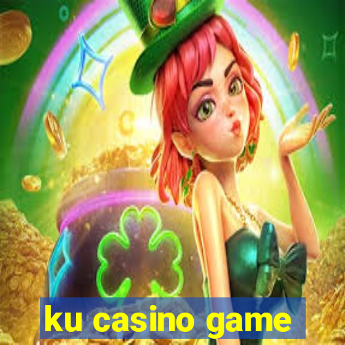 ku casino game