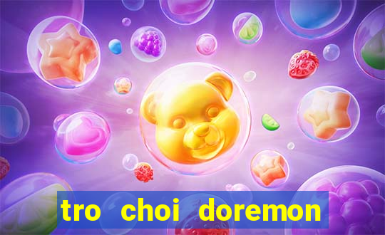 tro choi doremon nau an