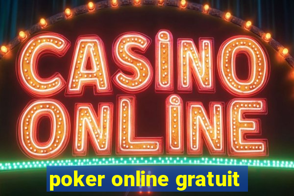 poker online gratuit