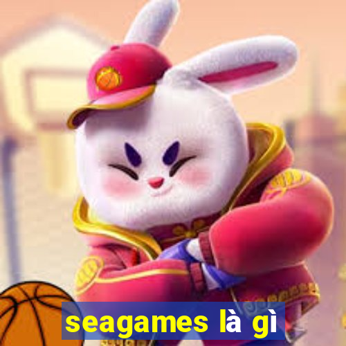 seagames là gì