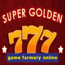 game farmery online