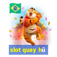 slot quay hũ