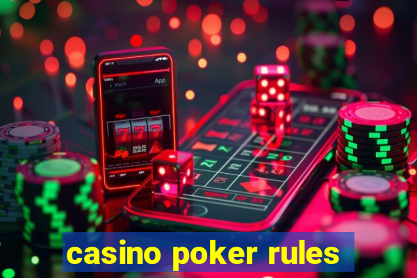 casino poker rules