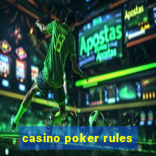 casino poker rules