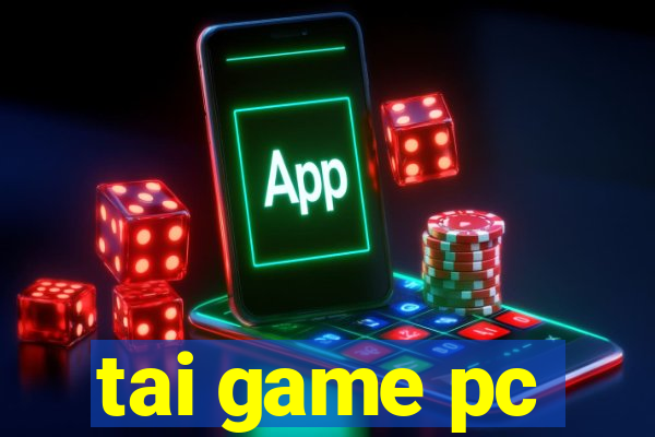 tai game pc