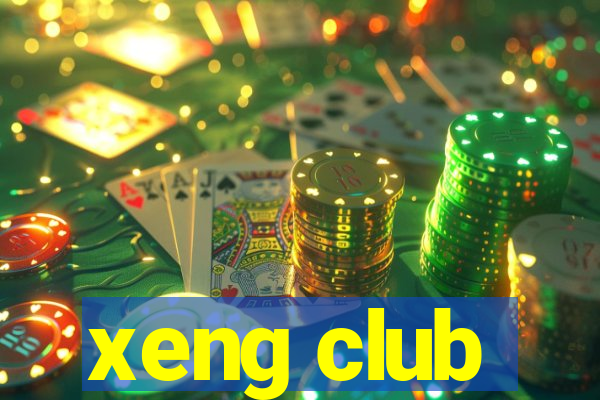 xeng club