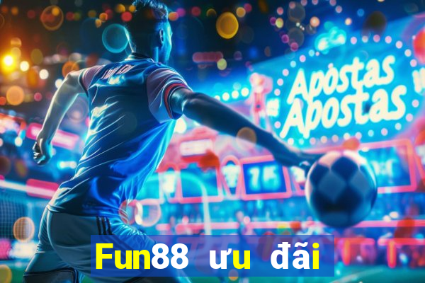 Fun88 ưu đãi phải thắng