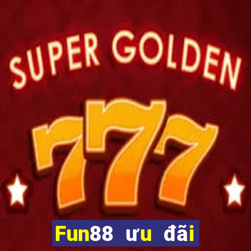 Fun88 ưu đãi phải thắng