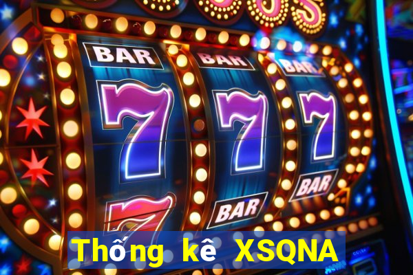 Thống kê XSQNA ngày thứ sáu